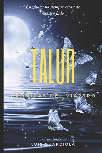 Talur (Cronicas Del Viajero) (Spanish Edition)
