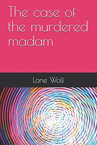 The Case Of The Murdered Madam (Mary Quinn Novels)