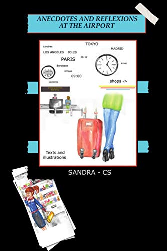 Anecdotes And R??flexions At The Airport
