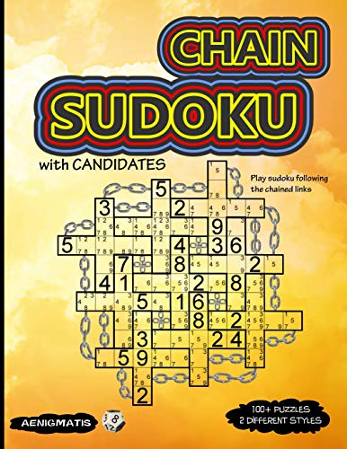 Chain Sudoku With Candidates: Play Sudoku Following The Chained Links