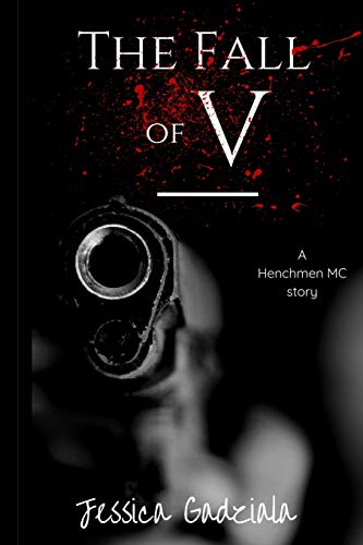 The Fall Of V (Navesink Bank Henchmen Mc)