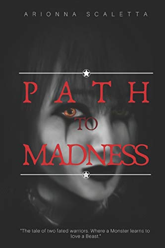Path To Madness: Book Two Of The Generations Trilogy