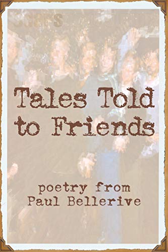 Tales Told To Friends