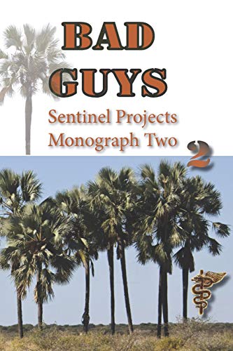 Bad Guys: Monograph Two (Sentinel Projects)