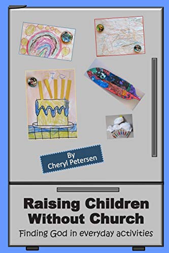 Raising Children Without Church: Finding God In Everyday Activities