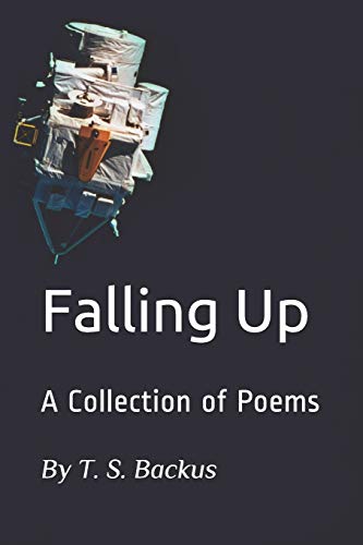 Falling Up: A Collection Of Poems
