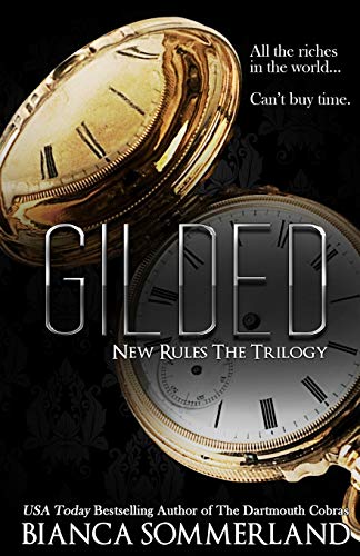 Gilded (New Rules Trilogy)