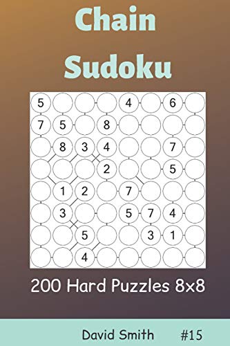 Chain Sudoku - 200 Hard Puzzles 8X8 Vol.15