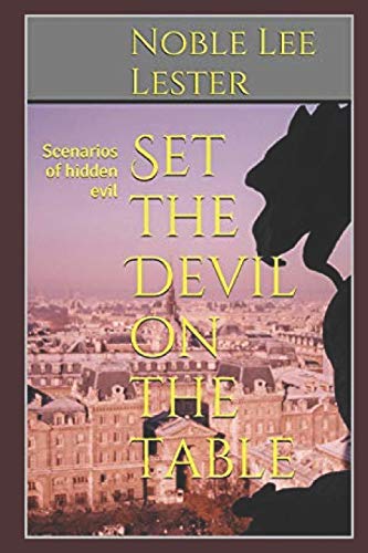 Set The Devil On The Table: Scenarios Of Hidden Evil