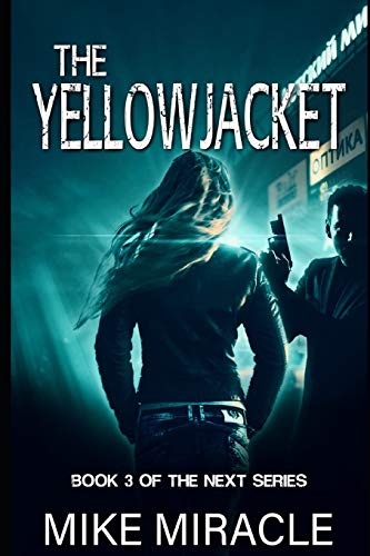 The Yellowjacket (The Next)