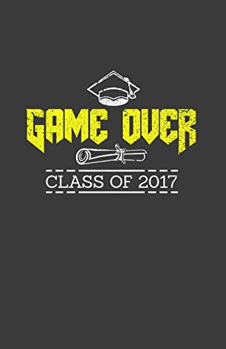 Game Over Class Of 2017