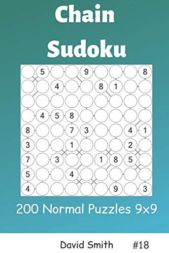 Chain Sudoku - 200 Normal Puzzles 9X9 Vol.18