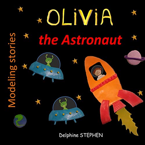 Olivia The Astronaut