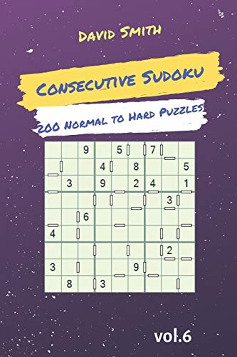 Consecutive Sudoku - 200 Normal To Hard Puzzles Vol.6