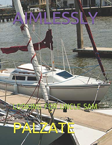 Aimlessly: Looking For Uncle Sam