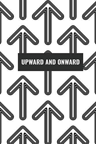 Upwards And Onwards