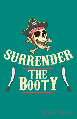 Surrender The Booty Sheet Music