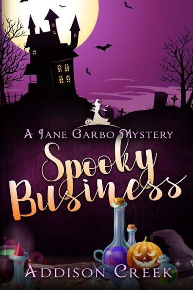 Spooky Business (Jane Garbo Mysteries)