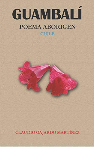 Guambal?: Poema Aborigen (Spanish Edition)