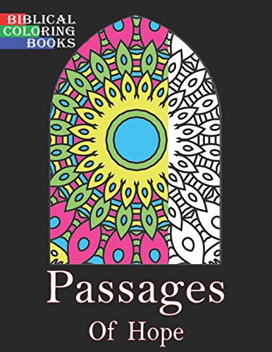 Passages Of Hope: A Christian Bible Study Coloring Book