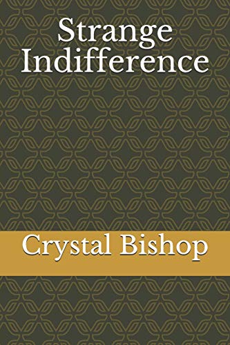 Strange Indifference