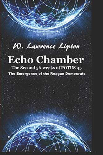 Echo Chamber: The Second 56-Weeks Of Potus 45 (Trump Card Series)