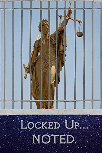 Locked Up...Noted.