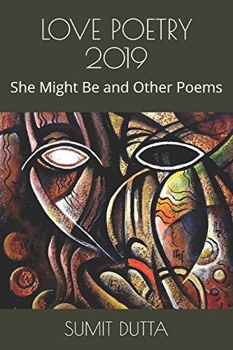 Love Poetry 2019: She Might Be And Other Poems