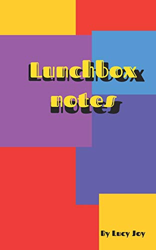 Lunchbox Notes: Full Of Affirmations And Positive Notes Ready For You To Give To People You Love. (Luchbox Notes)