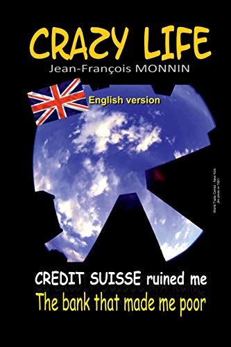 Crazy Life: Credit Suisse Ruined Me