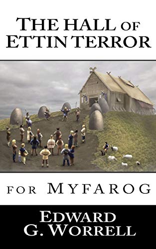 The Hall Of Ettin Terror: For Myfarog