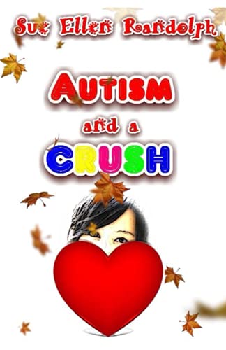 Autism And A Crush