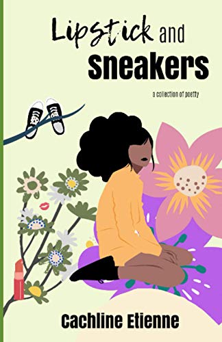 Lipstick & Sneakers (Spoken Word: Poetry Chapbooks (Standalones))