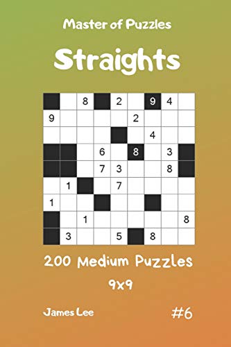 Master Of Puzzles Straights - 200 Medium Puzzles 9X9 Vol.6