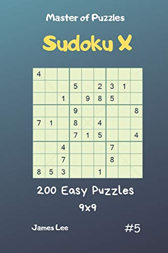 Master Of Puzzles Sudoku X - 200 Easy Puzzles 9X9 Vol.5