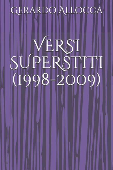 Versi Superstiti (1998-2009) (Nuove Dimensioni) (Italian Edition)