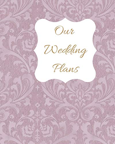 Our Wedding Plans: Complete Wedding Plan Guide To Help The Bride & Groom Organize Their Big Day. Delicate Purple Lace Cover Design