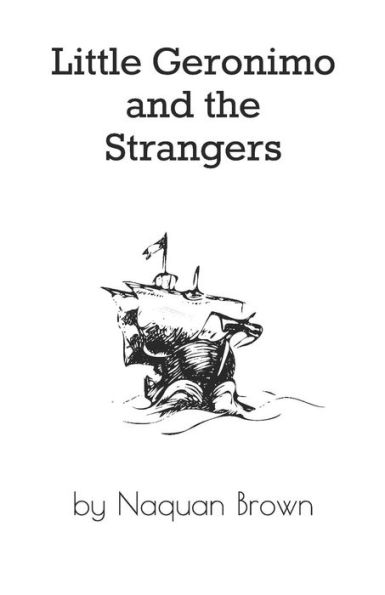 Little Geronimo And The Strangers (Righteous Minds Emerging Reader Series)