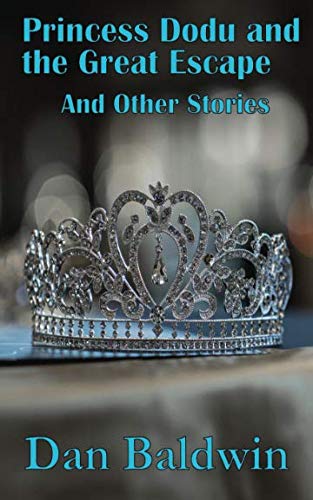Princess Dodu And The Great Escape And Other Stories