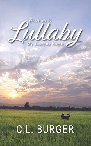 Once In A Lullaby: My Journey Home