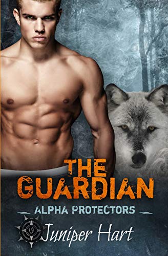 The Guardian: Alpha Protectors