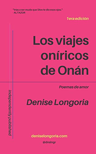 Los Viajes On?ricos De On?n: Poemas De Amor (Spanish Edition)