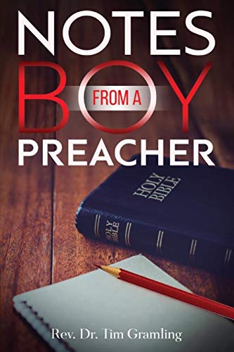 Notes From A Boy Preacher