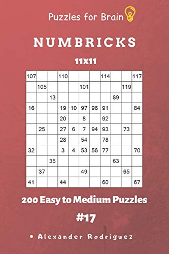 Puzzles For Brain - Numbricks 200 Easy To Medium Puzzles 11X11 Vol. 17