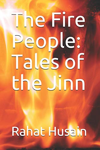 The Fire People: Tales Of The Jinn