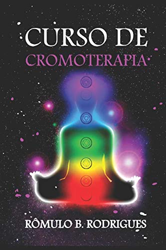 Curso De Cromoterapia (Portuguese Edition)