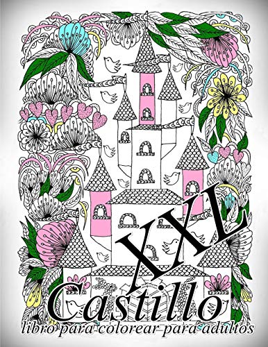 Castillo Xxl: Libro Para Colorear Para Adultos (Spanish Edition)