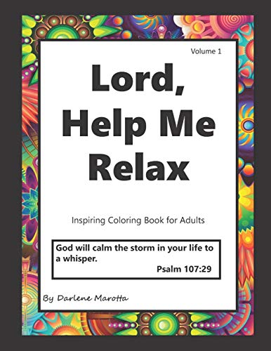Lord Help Me Relax: Inspiring Coloring Book For Adults