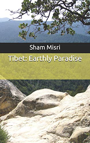 Tibet: Earthly Paradise