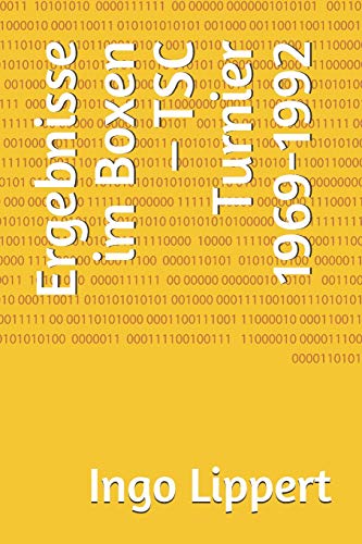 Ergebnisse Im Boxen ? Tsc Turnier 1969-1992 (Sportstatistik) (German Edition)